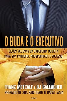 O Buda e o Executivo Franz Metcalf